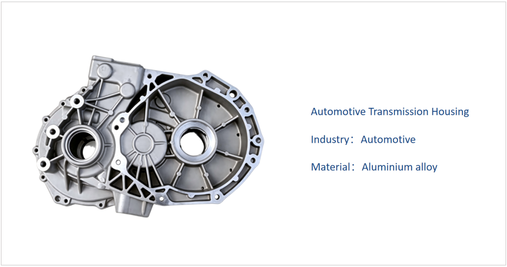 Automotive Transmission Housing
