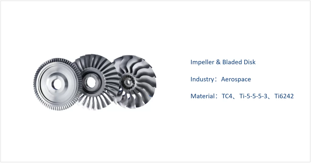 Impeller & Bladed Disk